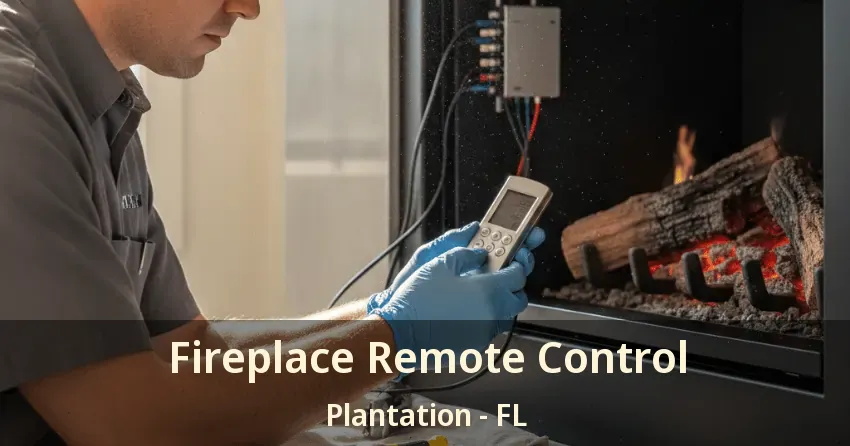 Fireplace Remote Control Plantation - FL
